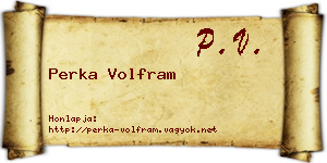 Perka Volfram névjegykártya